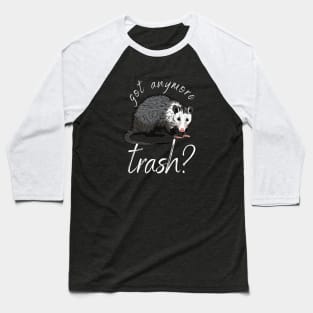 Eat Trash Oppossum Baseball T-Shirt